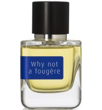 Why Not a Fougère