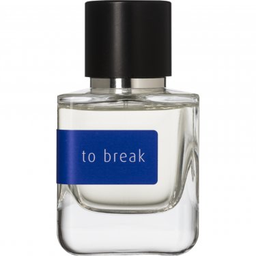 To break