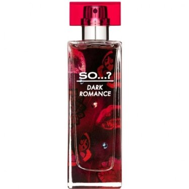 So...? Dark Romance (Eau de Parfum)